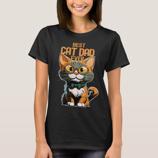 Best Cat Dad Ever Kitty Kitten Daddy Father s Day T-shirt (Voorkant)