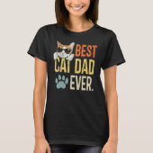 Best Cat Dad Ever  Retro Cat  Fathers Day T-shirt (Voorkant)