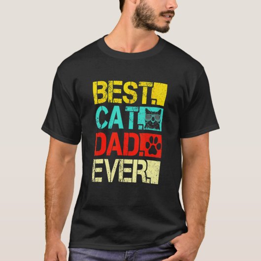 Best Cat Dad Ever Retro Fathers Day  Cat T-shirt (Voorkant)