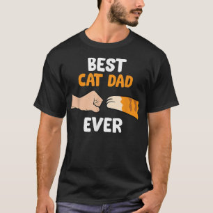 Best Cat Dad Ever  T-shirt