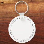 Best Cat Dad in de wereld Eenvoudige aangepaste fo Sleutelhanger (Voorkant)
