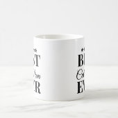 Best Cat Mam Ever - Cat Mam Koffiemok (Center)