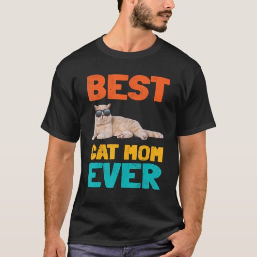 Best Cat Mam Ever Fun Cat Owner Shorthair Birthday T-shirt (Voorkant)
