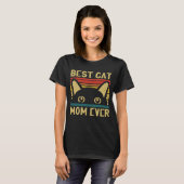 Best Cat Mam Ever Funny Cat Owner Mohers Day Gift T-shirt (Voorkant volledig)