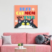 Best Cat Mam Ever | Gekke kat Lovers Funny Canvas Afdruk (Insitu (Woonkamer))