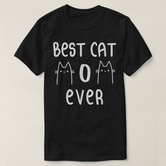 Best Cat Mam Ever grappig cadeau T-shirt (Design voorkant)