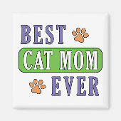 Best Cat Mam Ever Magneet (Voorkant)