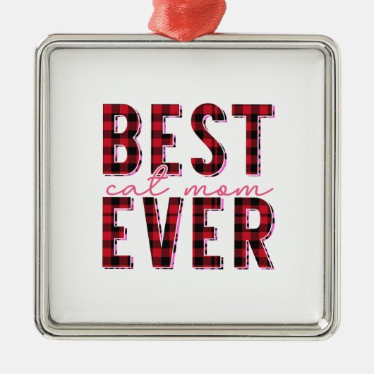 Best Cat Mam Ever Metalen Ornament (Voorkant)