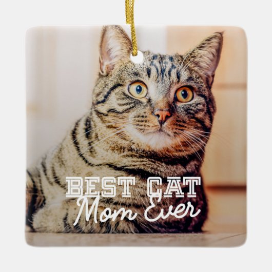 Best Cat Mam Ever Moderne Custom Pet Foto Keramisch Ornament (Voorkant)