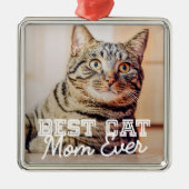 Best Cat Mam Ever Moderne Custom Pet Foto Metalen Ornament (Voorkant)