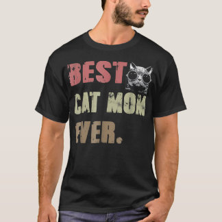 Best Cat Mam Ever T Funny Cat Lover Fathers Day Gi T-shirt