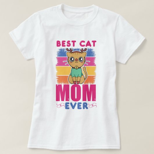 Best Cat Mam Ever T-Shirt (Design voorkant)