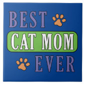 Best Cat Mam Ever Tegeltje (Voorkant)