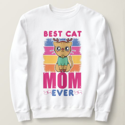 Best Cat Mam Ever Trui (Design voorkant)
