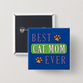 Best Cat Mam Ever Vierkante Button 5,1 Cm (Voorkant /achterkant)