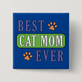 Best Cat Mam Ever Vierkante Button 5,1 Cm (Voorkant)