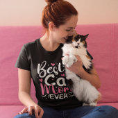 Best Cat Mom Ever - Cute Typography Cat T-shirt