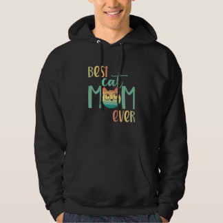 Best Cat Mom Ever Retro Cat Mom Best Cat Mom Vinta Hoodie