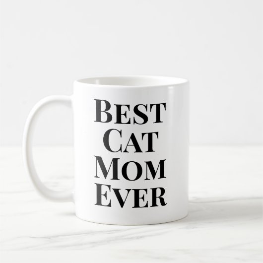 Best Cat Mom Ever Text‑Only Cat Koffiemok (Links)