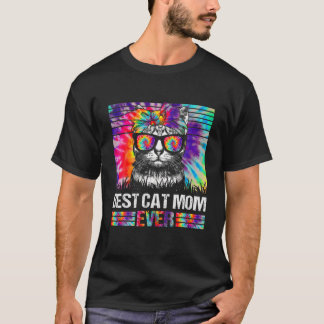 Best Cat Mom Ever Tie Dye Cat Mommy Mother's Day C T-shirt