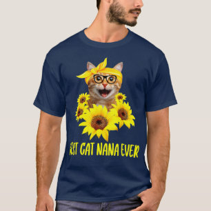 Best Cat Nana Ever Grandma Sunflower Kitten Lover T-shirt