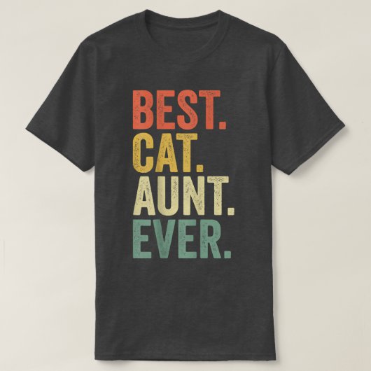 Best Cat Tunt Ever , Cat Lover Cool Funny A T-shirt (Design voorkant)