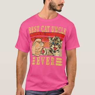 Best Cat Uncle Ever Cats Uncle Birthday Uncle Cat T-shirt