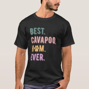 Best Cavapoo Mam Ever Womens Hondenliefhebbers Gif T-shirt