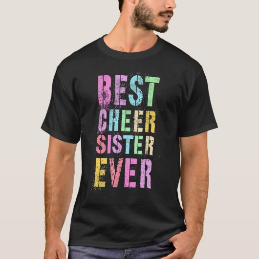 Best Cheer Sister Ever Cheerlead Team Cheer Squ T-shirt (Voorkant)