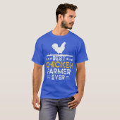 Best Chicken Farmer Ever - Farming Chicken Owner T-shirt (Voorkant volledig)