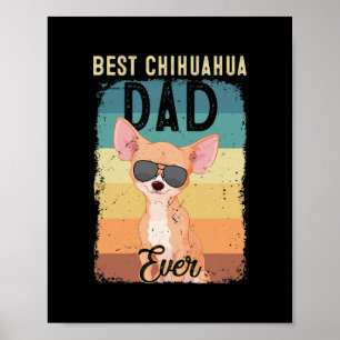 Best Chihuahua Dad Ever Vaderdag Hondenliefhebbers Poster