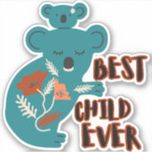 Best Child Ever Koala Moederdag Sticker (Voorkant)