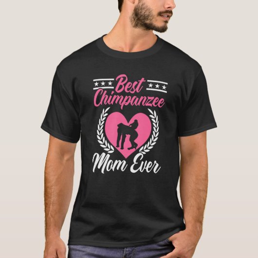 Best Chimpansee Mam Ever Chimp Monkey Ape T-shirt (Voorkant)