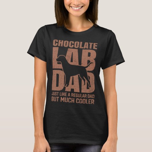 Best Chocolate Lab Dad Dog Brown Labrador Retriev T-shirt (Voorkant)