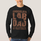 Best Chocolate Lab Dad Dog  Brown Labrador Retriev T-shirt (Voorkant)