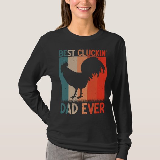Best Cluckin Dad Ever Farming Rooster Hen Poultry  T-shirt (Voorkant)