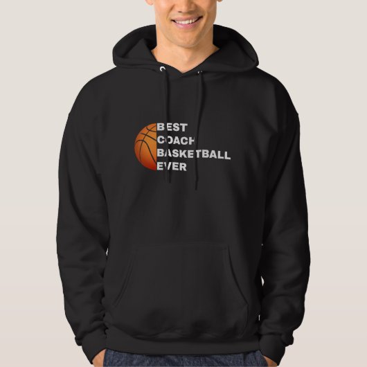 Best Coach Basketball Ever Hoodie (Voorkant)