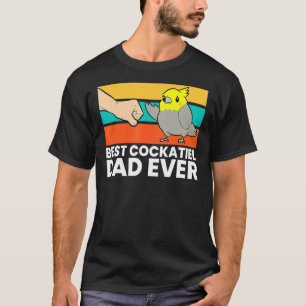 Best Cockatiel Pap Ever Bird Cockatiel Parrot T-shirt