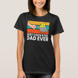 Best Cockatiel Pap Ever Bird Cockatiel Parrot T-shirt