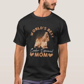 Best Cocker Spaniel Mam Dog Funny Women T-shirt