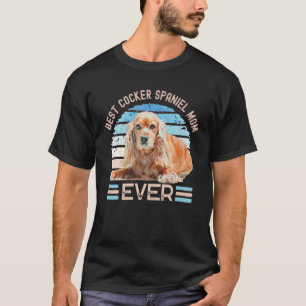 Best Cocker Spaniel Mam Ever Moederdag T-shirt