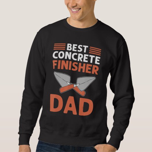 Best Concrete Finisher Dad Cement Mason Concrete F Trui (Voorkant)