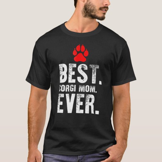 Best Corgi Mam Ever Pet Dog T - shirts (Voorkant)