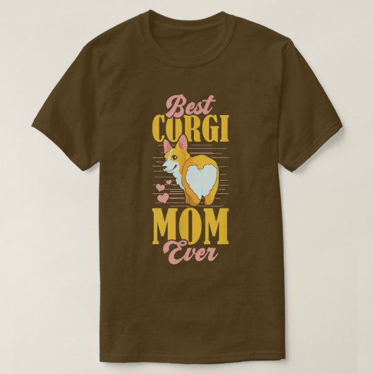 Best Corgi Mam Ever T-Shirt (Design voorkant)