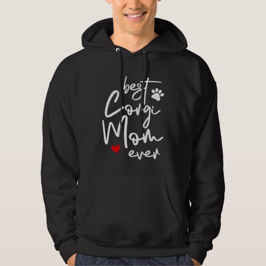 Best Corgi Mom Ever Hoodie (Voorkant)