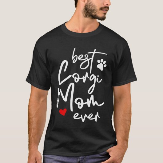 Best Corgi Mom Ever T-shirt (Voorkant)