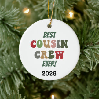 Best Cousin Crew Ever Keramisch Ornament
