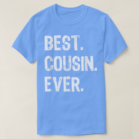 Best Cousin Ever Funny Cool Gift T-shirt (Design voorkant)
