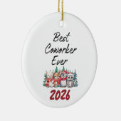 Best Coworker Ever  Keramisch Ornament (Rechts)