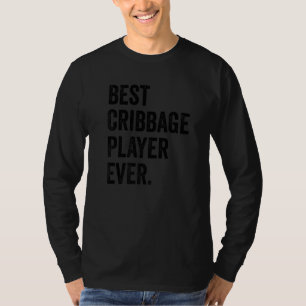 Best Cribbed Player ooit  Cribbation Game 2 T-shirt